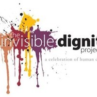 The Invisible Dignity Project