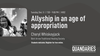 Allyship in an age of appropriation Public Lecture