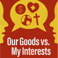 Our Goods vs. My Interests
